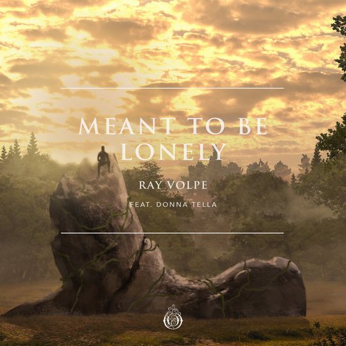 Ray Volpe - Meant To Be Lonely [OPH159D]